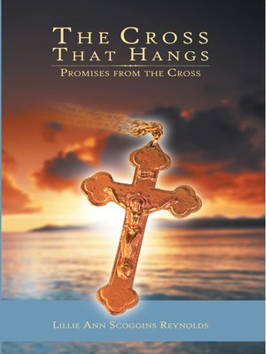 cover image of The Cross That Hangs